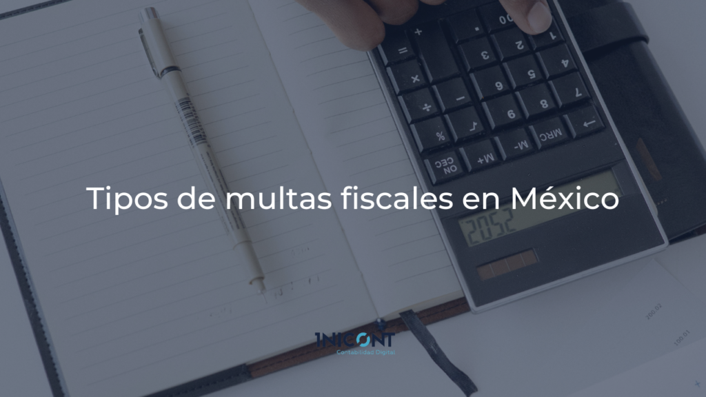 Tipos de multas fiscales en México